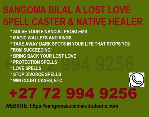 sangoma-bilal-traditional-healer-and-lost-love-spell-caster